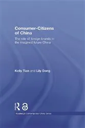 Book cover of Consumer-Citizens of China by Kelly Tian