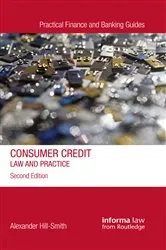 Book cover of Consumer Credit (2nd ed.) by Alexander Hill-Smith
