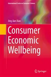 Book cover of Consumer Economic Wellbeing by Jing Jian Xiao