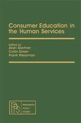 Book cover of Consumer Education in the Human Services by Alan Gartner