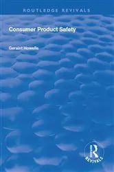 Book cover of Consumer Product Safety by Geraint G. Howells