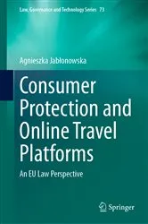 Book cover of Consumer Protection and Online Travel Platforms by Agnieszka Jabłonowska