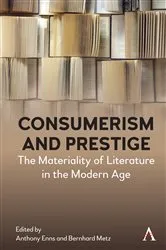 Book cover of Consumerism and Prestige by Anthony Enns