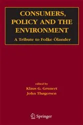 Book cover of Consumers, Policy and the Environment by Klaus Günter Grunert