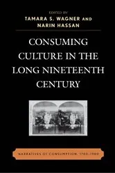 Book cover of Consuming Culture in the Long Nineteenth Century by Unknown