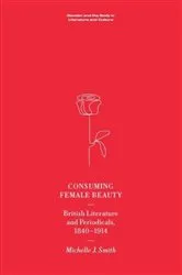Book cover of Consuming Female Beauty by Michelle Smith