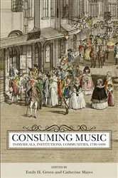 Book cover of Consuming Music by Emily H Green