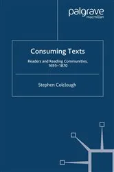 Book cover of Consuming Texts by Stephen Colclough
