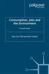 Book cover of Consumption, Jobs and the Environment by R. Carr-Hill