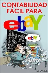 Book cover of Contabilidad Fácil Para Ebay by Nick Vulich