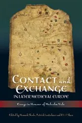 Book cover of Contact and Exchange in Later Medieval Europe by Hannah Skoda