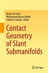Book cover of Contact Geometry of Slant Submanifolds by Bang-Yen Chen