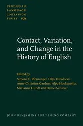 Book cover of Contact, Variation, and Change in the History of English by Unknown