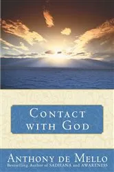 Book cover of Contact with God by Anthony De Mello