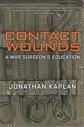 Book cover of Contact Wounds by Jonathan Kaplan