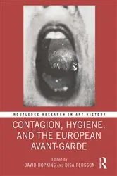 Book cover of Contagion, Hygiene, and the European Avant-Garde by David Hopkins