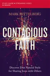 Book cover of Contagious Faith Bible Study Guide plus Streaming Video by Mark Mittelberg