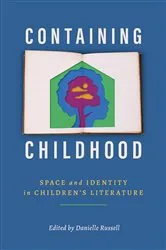 Book cover of Containing Childhood by Danielle Russell