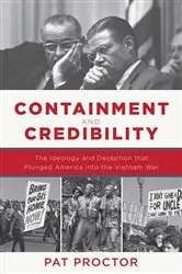 Book cover of Containment and Credibility by Pat Proctor
