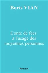 Book cover of Conte de fées à l'usage des moyennes personnes by Boris Vian