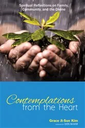 Book cover of Contemplations from the Heart by Grace Ji-Sun Kim