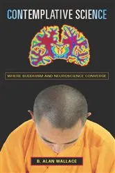 Book cover of Contemplative Science by B. Alan Wallace