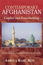 Book cover of Contemporary Afghanistan by Arpita Basu Roy