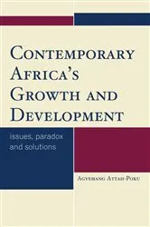 Book cover of Contemporary Africa's Growth and Development by Agyemang Attah-Poku