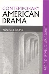 Book cover of Contemporary American Drama by Annette Saddik