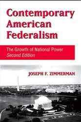 Book cover of Contemporary American Federalism (2nd ed.) by Joseph F. Zimmerman