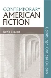 Book cover of Contemporary American Fiction by David Brauner
