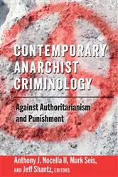 Book cover of Contemporary Anarchist Criminology by Anthony J. Nocella II