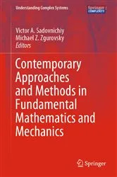 Book cover of Contemporary Approaches and Methods in Fundamental Mathematics and Mechanics by Victor A. Sadovnichiy