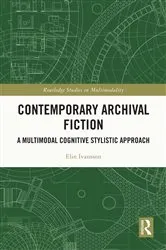 Book cover of Contemporary Archival Fiction by Elin Ivansson