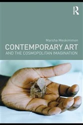 Book cover of Contemporary Art and the Cosmopolitan Imagination by Marsha Meskimmon