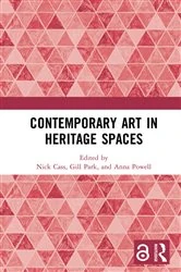 Book cover of Contemporary Art in Heritage Spaces by Nick Cass