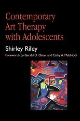Book cover of Contemporary Art Therapy with Adolescents by Ms Cathy A Malchiodi