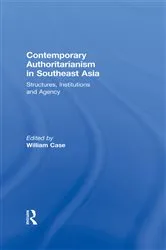 Book cover of Contemporary Authoritarianism in Southeast Asia by William Case