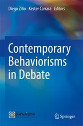 Book cover of Contemporary Behaviorisms in Debate by Diego Zilio