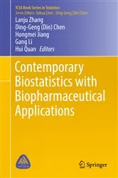 Book cover of Contemporary Biostatistics with Biopharmaceutical Applications by Lanju Zhang