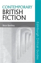 Book cover of Contemporary British Fiction by Nick Bentley