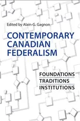 Book cover of Contemporary Canadian Federalism by Alain-G. Gagnon