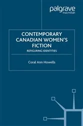 Book cover of Contemporary Canadian Women’s Fiction by C. Howells