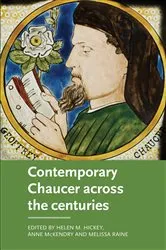 Book cover of Contemporary Chaucer across the centuries by Helen Hickey