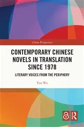 Book cover of Contemporary Chinese Novels in Translation since 1978 by Yun Wu