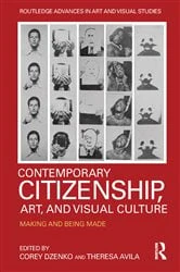 Book cover of Contemporary Citizenship, Art, and Visual Culture by Corey Dzenko
