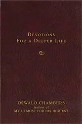 Book cover of Contemporary Classic/Devotions for a Deeper Life by Oswald Chambers