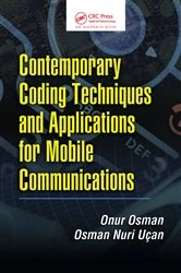 Book cover of Contemporary Coding Techniques and Applications for Mobile Communications by Onur Osman