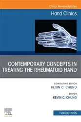 Book cover of Contemporary Concepts in Treating the Rheumatoid Hand, An Issue of Hand Clinics by Chung MD, MS, Kevin C.