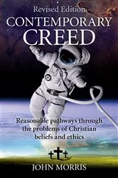 Book cover of Contemporary Creed by John Morris